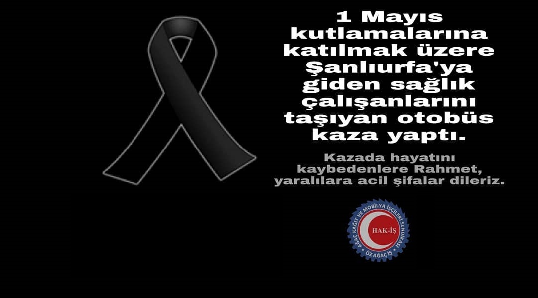 Acımız Büyük! 1 Mayıs'ı Trafik Kazası Yasa Boğdu