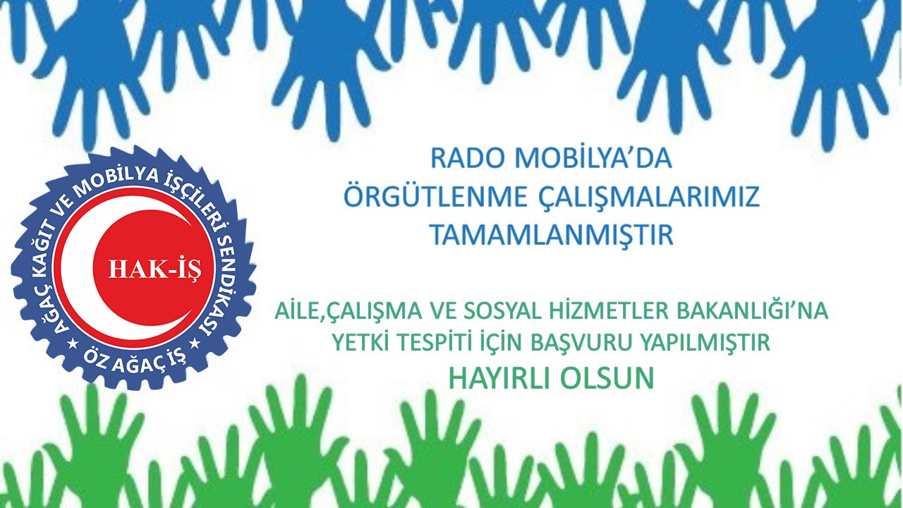 RADO Mobilya da Örgütleniyoruz