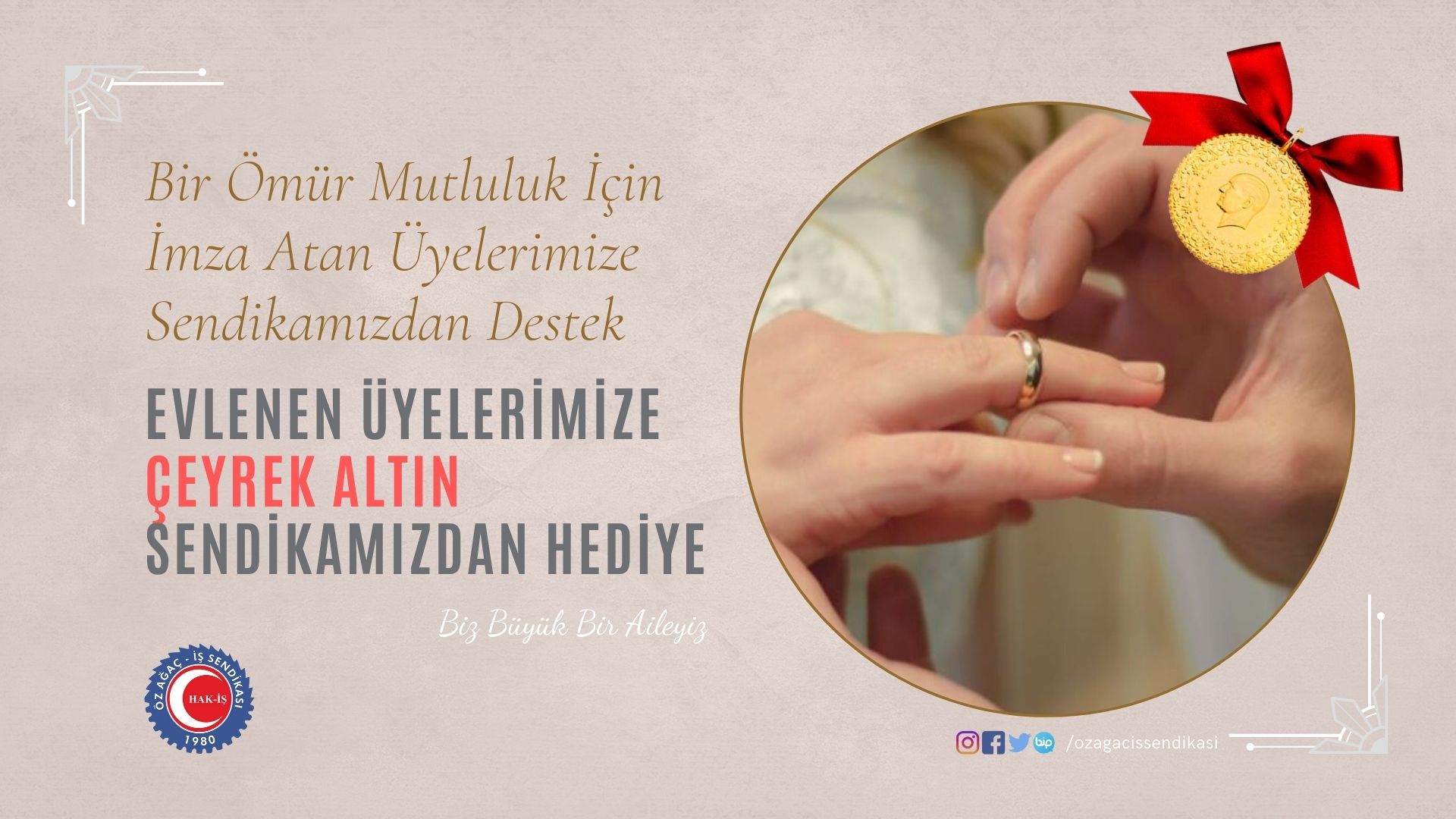 Sendikamızdan Evlenen Üyelerimize Çeyrek Altın Hediye
