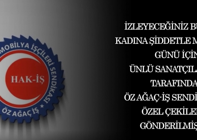 Öz Ağaç-İş Sendikası ve Ünlü Sanatçılarımız 