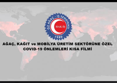 SEKTÖRÜMÜZE ÖZEL COVID-19 ÖNLEMLERİ KISA FİLMİ